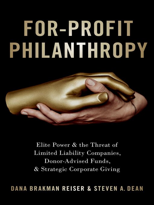 Title details for For-Profit Philanthropy by Dana Brakman Reiser - Available